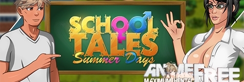 School Tales: Summer days     