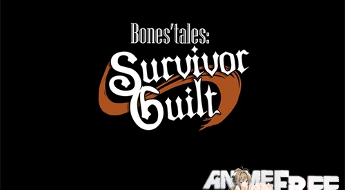Рассказы Доктора Бонса: Вина Выжившей / Bones Tales: Survivor Guilt     