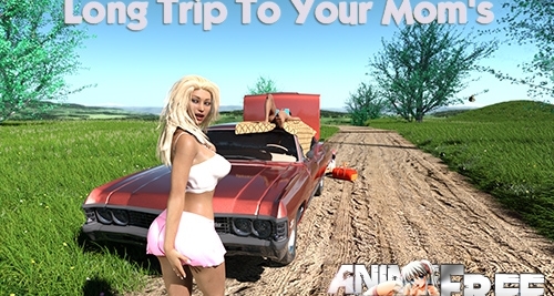 Long Trip To Your Mom's      