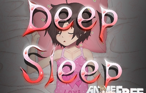 Deep Sleep     