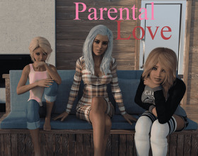 Parental Love [v 1.00] — Нездоровая родительская любовь