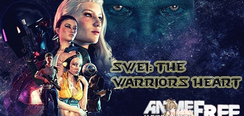 SWe1: The Warriors Heart [2020] [Uncen] [ADV, 3DCG] [Android Compatible] [RUS,ENG,SPA,FRA] H-Game
