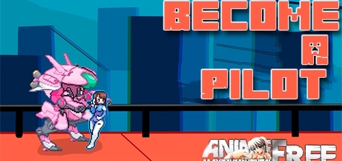 Become A Pilot [2020] [Uncen] [ADV] [Android Compatible] [ENG] H-Game