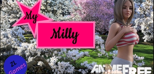 My Milly [2020] [Uncen] [ADV, 3DCG, Animation] [Android Compatible] [ENG,RUS,ITA] H-Game