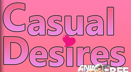 Casual Desires [2020] [Uncen] [ADV, 3DCG] [Android Compatible] [ENG,RUS] H-Game