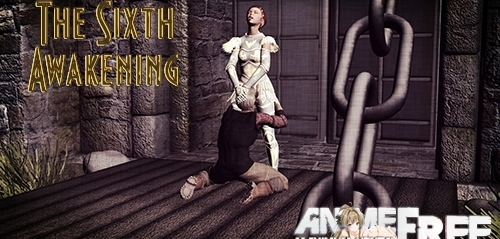 The Sixth Awakening [2020] [Uncen] [ADV, 3DCG] [Android Compatible] [ENG] H-Game
