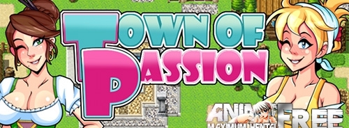 Town of Passion [2017] [Uncen] [RPG, Animation] [Android Compatible] [RUS,ENG] H-Game
