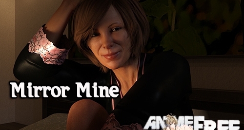 Mirror Mine [2019] [Uncen] [ADV, 3DCG] [Android Compatible] [ENG,RUS] H-Game