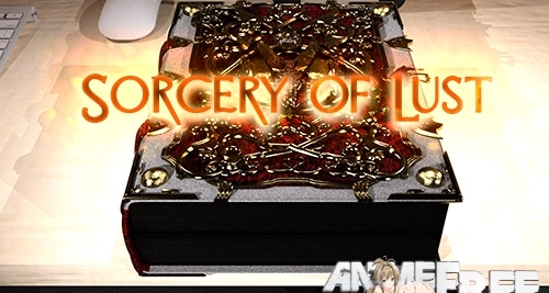 Sorcery of Lust [2019] [Uncen] [ADV, 3DCG] [Android Compatible] [ENG,RUS] H-Game