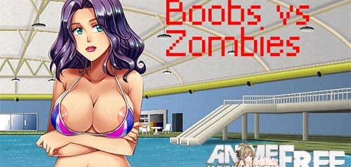 Boobs vs Zombies [2019] [Uncen] [RPG] [ENG] H-Game