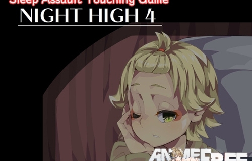 Night High 4 [2018] [Cen] [SLG] [ENG,JAP] H-Game