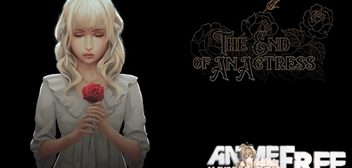 The End of an Actress [2020] [Uncen] [VN] [ENG] H-Game
