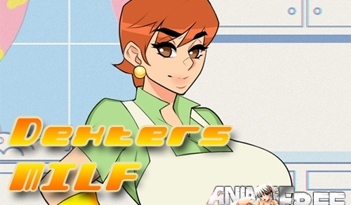 Dexters Laboratory Porn Game - Dexters MILF [2020] [Uncen] [ADV] [Android Compatible] [ENG,RUS] H-Game Â»  +9000 Porn games, Sex games, Hentai games and Erotic games