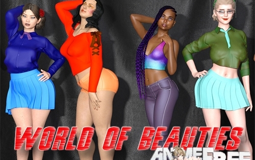 World of Beauties [2020] [Uncen] [ADV, 3DCG] [ENG] H-Game
