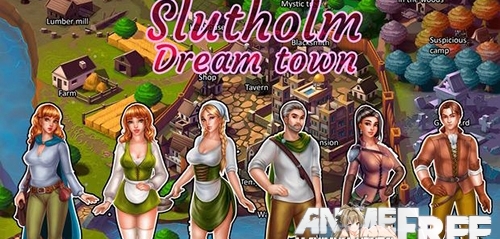 Slutholm: Dream Town [2020] [Uncen] [ADV, Animation] [ENG] H-Game