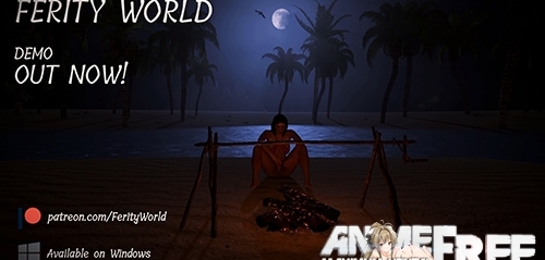 Ferity World [2020] [Uncen] [3DCG, Animation, Sandbox] [ENG] H-Game