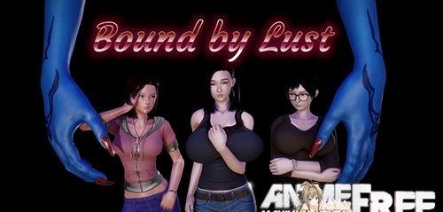 Bound by Lust [2020] [Uncen] [ADV, 3DCG, Animation] [Android Compatible] [ENG] H-Game