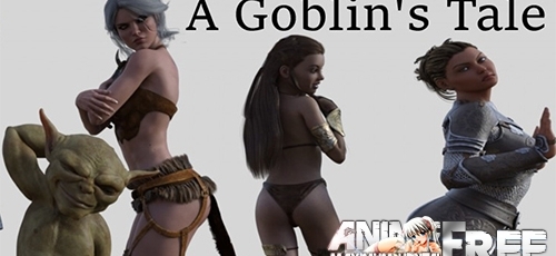 A Goblin&#8217;s Tale [2020] [Uncen] [ADV, 3DCG] [ENG,RUS] H-Game