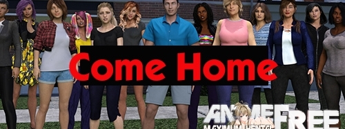 Come Home : Chapter 4 [2020] [Uncen] [ADV, 3DCG, Animation] [Android Compatible] [ENG] H-Game