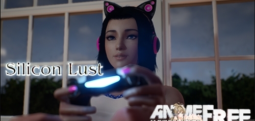 Silicon Lust [2020] [Uncen] [ADV, 3DCG] [ENG] H-Game