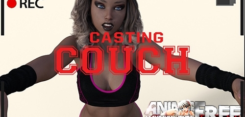 The Casting Couch [2018] [Uncen] [ADV, 3DCG] [ENG] H-Game