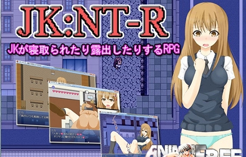 JK:NT-R [The Cheating Exhibitionist Girlfriend RPG]     