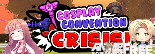 Cosplay Convention Crisis [2018] [Uncen] [VN] [ENG,RUS] H-Game