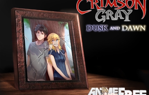 Crimson Gray: Dusk And Dawn     