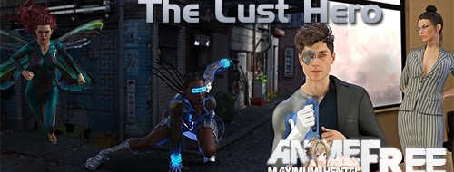 The Lust Hero [2018] [Uncen] [ADV, 3DCG] [Android Compatible] [ENG,RUS] H-Game
