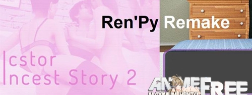 Incest Story 1-2 Unofficial Ren&#8217;py Port [2018] [Uncen] [ADV, 3DCG] [ENG,RUS] H-Game