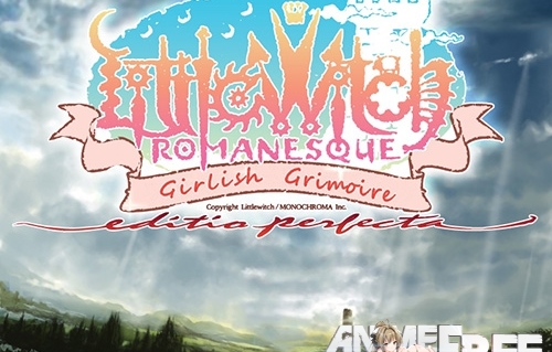 Girlish Grimoire Littlewitch Romanesque: Editio Perfecta [2014] [Uncen] [VN] [ENG,JAP] H-Game