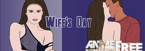 Wife ’ s Day / wife’s Day [2018] [Uncen] [ADV] [ENG, RUS] H-Game