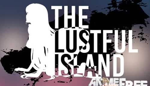The Lustful Island     