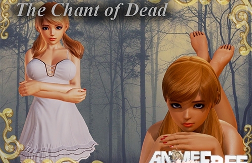 The Chant of Dead [2018] [Uncen] [RPG, 3DCG] [ENG] H-Game