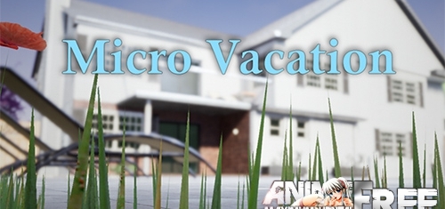 Micro Vacation [2019] [Uncen] [ADV, 3DCG] [ENG] H-Game