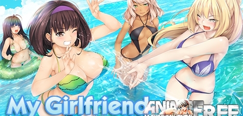 My Girlfriend [2019] [Uncen] [ADV, VN] [Android Compatible] [ENG] H-Game