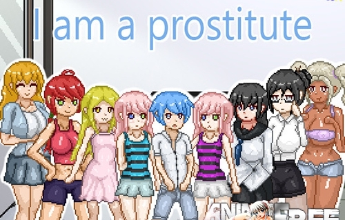 I am a Prostitute / I'm a hooker [2018] [Cen] [SLG, DOT/Pixel] [ENG] H-Game  - Free Adult Games