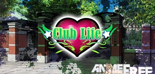 Club Life [2016] [Uncen] [VN] [ENG] H-Game
