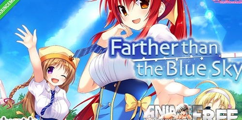 Farther Than the Blue Sky [2019] [Uncen] [VN] [ENG] H-Game