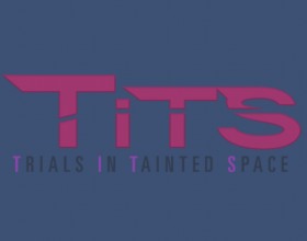 Trials in Tainted Space [v 0.8.106]